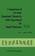 Comparison of Ab Initio Quantum Chemistry with Experiment for Small Molecules di Hans Triebel edito da Springer Netherlands