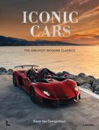 Iconic Cars di Kevin van Campenhout, Yan-Alexandre Damasiewicz edito da Lannoo Publishers