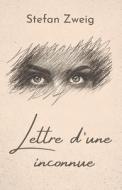 Lettre d'une inconnue di Stefan Zweig edito da Amazon Digital Services LLC - Kdp
