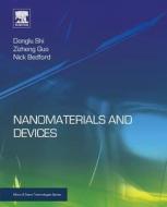 Nanomaterials and Devices di Donglu Shi edito da William Andrew