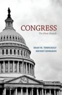 Congress: The First Branch di Sean M. Theriault, Mickey Edwards edito da OXFORD UNIV PR