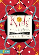 NIrV Kids' Book of Devotions di Mark Littleton edito da Zonderkidz
