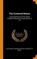 The Scattered Nation di David Baron edito da Franklin Classics Trade Press
