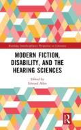 Literary Fiction And The Hearing Sciences edito da Taylor & Francis Ltd