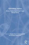 Upholding Justice edito da Taylor & Francis Ltd