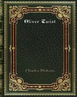 Oliver Twist di Charles Dickens edito da Blurb