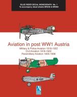Aviation in post WW1 Austria di Richard Humberstone edito da Blurb