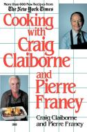 FT-Cookg W/Clai, Franey di Craig Claiborne, Pierre Franey edito da Ballantine