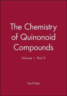 Chemistry of Quinonoid Compounds edito da John Wiley & Sons