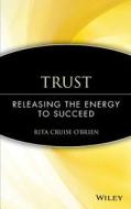 Trust di Rita Cruise O'Brien edito da John Wiley & Sons