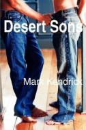 Desert Sons di Mark Kendrick edito da Iuniverse
