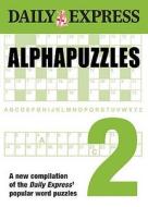 The Daily Express: Alphapuzzles 2 edito da Octopus Publishing Group