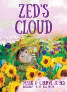 Zed's cloud di Mark Jones edito da Angelfish Books