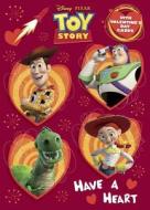Have a Heart (Disney/Pixar Toy Story) di Random House Disney edito da Random House Disney