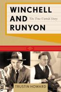 Winchell and Runyon di Trustin Howard edito da University Press of America