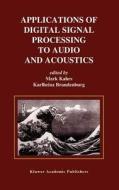 Applications of Digital Signal Processing to Audio and Acoustics edito da Springer US
