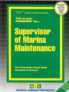 Supervisor of Marina Maintenance di National Learning Corporation edito da National Learning Corp