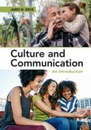 Culture and Communication di James M. Wilce edito da Cambridge University Press