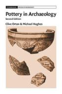 Pottery in Archaeology di Clive Orton, Michael Hughes edito da Cambridge University Press