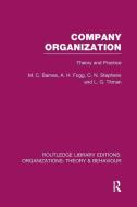 Company Organization di M. C. Barnes, A. H. Fogg, C. N. Stephens, L. G. Titman edito da Taylor & Francis Ltd