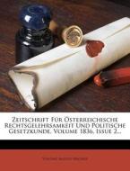 Zeitschrift Fur Sterreichische Rechtsgelehrsamkeit Und Politische Gesetzkunde, Volume 1836, Issue 2... di Vincenz August Wagner edito da Nabu Press