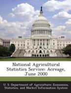 National Agricultural Statistics Service edito da Bibliogov
