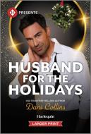 Husband for the Holidays di Dani Collins edito da Harlequin