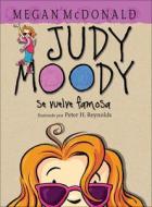 Judy Moody Se Vuelve Famosa (Judy Moody Gets Famous) di Megan Mcdonald edito da TURTLEBACK BOOKS