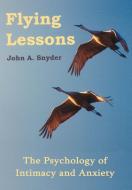 Flying Lessons di John A. Snyder edito da AuthorHouse