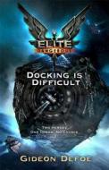 Docking Is Difficult di Gideon Defoe edito da Orion Publishing Co