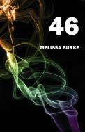 46 di Melissa Burke edito da OUTSKIRTS PR