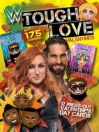 Wwe Tough Love Valentine's Day Book di Buzzpop edito da LITTLE BEE BOOKS