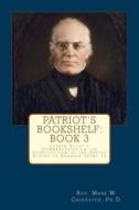 Patriot's Bookshelf: Joseph Story's Commentaries on the Constitution of the United States of America (Part 1) di Rev Mark W. Chidester Phd edito da Createspace