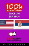 1001+ EXERCISES ENGLISH - SERBIAN di GILAD SOFFER edito da LIGHTNING SOURCE UK LTD
