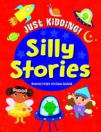 Silly Stories di Paul Virr edito da WINDMILL BOOKS