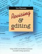 Revising & Editing di Les Parsons edito da Pembroke Publishers