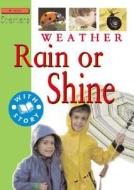 Weather: Rain or Shine di Jim Pipe edito da Stargazer Books