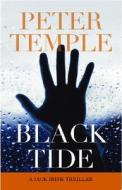 Black Tide di Peter Temple edito da MacAdam/Cage Publishing
