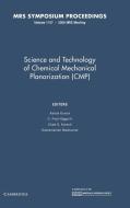 Science and Technology of Chemical Mechanical Planarization (CMP): Volume 1157 di Ashok Kumar edito da Cambridge University Press