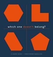 Which One Doesn't Belong? di Christopher Danielson edito da Stenhouse Publishers