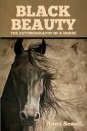 Black Beauty di Anna Sewell edito da Bibliotech Press