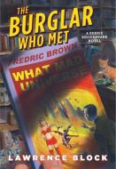 The Burglar Who Met Fredric Brown di Lawrence Block edito da SUBTERRANEAN PR