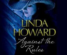 Against the Rules di Linda Howard edito da Dreamscape Media