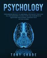 PSYCHOLOGY di SHADE TONY SHADE edito da Antonio Papadia