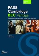 Pass Cambridge Bec Vantage di Ian Wood, Paul Sanderson, Anne Williams edito da Cengage Learning Emea