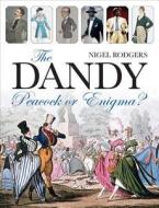 The Dandy di Nigel Rodgers edito da Bene Factum Publishing Ltd