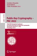 Public-Key Cryptography - PKC 2022 edito da Springer International Publishing