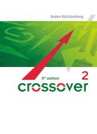 Crossover B2-C1: Band 2 - 12./13. Schuljahr - Schülerbuch. Baden-Württemberg di James Abram, Jon Wright edito da Cornelsen Verlag GmbH