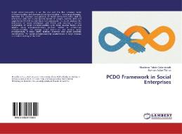 PCDO Framework in Social Enterprises di Nikodimos Takele Geberetsadik, Samson Asfaw Tilahun edito da LAP Lambert Academic Publishing