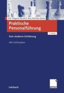 Praktische Personalführung di Monika Eicher, Bernd F. Rex, Karl Wagner edito da Gabler, Betriebswirt.-Vlg